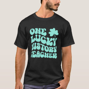 ワンラッキーヒストリ先生セントパトリックの日先生 Tシャツ