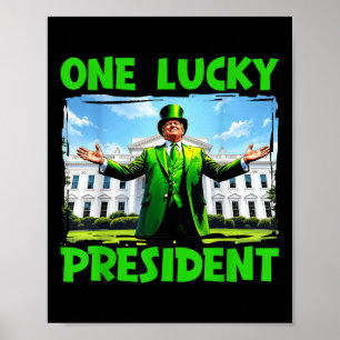 ワンラッキープレジデントトランプSt patricks dayアイリッシュシー ポスター