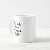ワン・アウェサム・シスター・面白い コーヒーマグカップ (正面左)