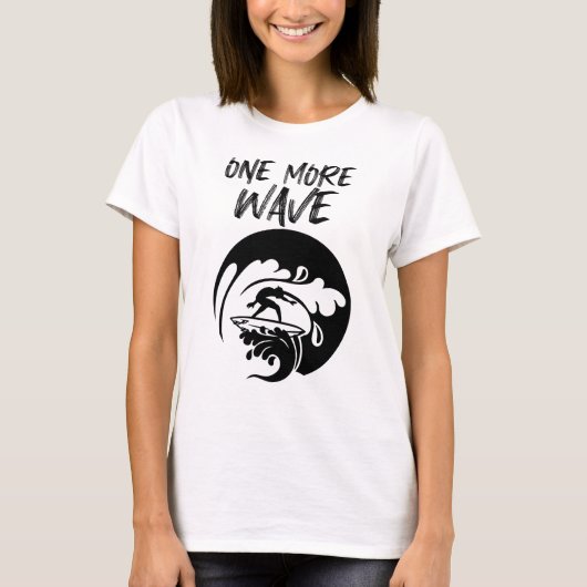 ワン・モア・ウェーブ・サーフ Tシャツ (正面)