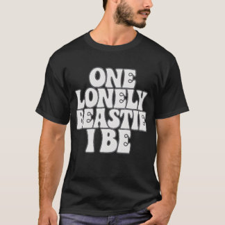 ワン・ロンリー・ビーastie I ビー・ヒップホップ Tシャツ