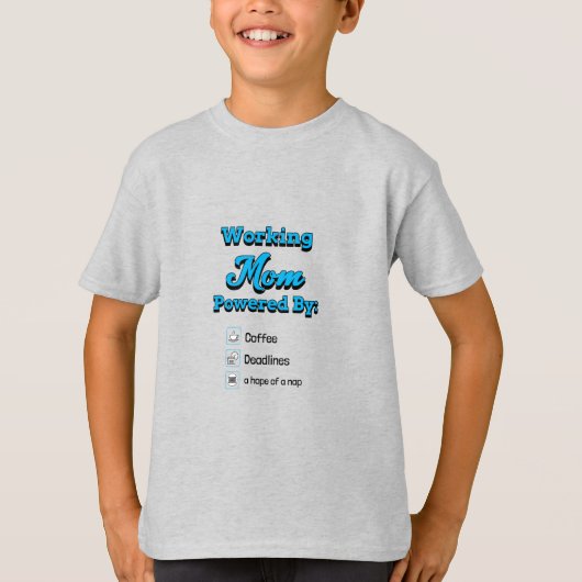 ワーキングママはコーヒーと納期とちょっとの仮眠で動く Tシャツ (正面)
