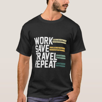 ワークトラベ救ルリピーター完璧な放浪トラベル Tシャツ