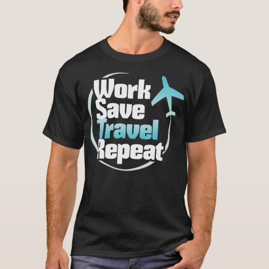 ワークトラベ救ルリピート旅行愛好家 Tシャツ (正面)