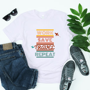 ワークトラベ救ルリピート – 冒険と旅行の恋人 Tシャツ