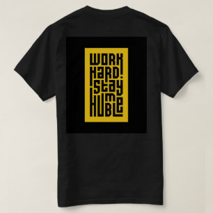 ワーク懸命ステイハンブル はっきりしたやる気を起こさせる引用文 Tシャツ