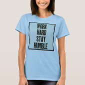 ワーク懸命&ステイハンブル Tシャツ (正面)