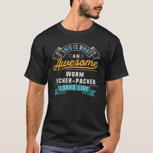 ワームピッカーパッカー すごい職業 Tシャツ (正面)