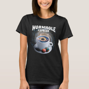 ワームホー表現ルコーヒー Tシャツ