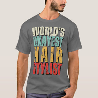 ワールドオカイスト美容師ギフトアイディアおもしろいヘアS Tシャツ