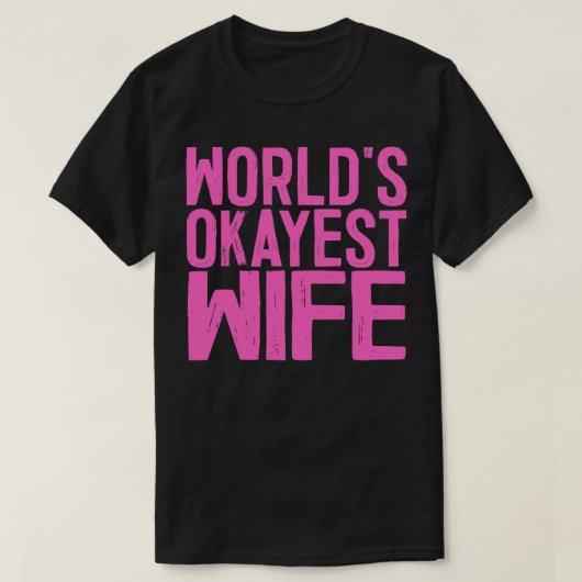 ワールドオケイエストの妻 Tシャツ (デザイン正面)