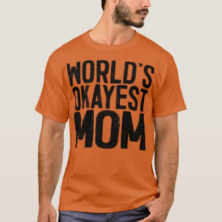 ワールドオケイエストママ2 Tシャツ