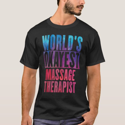 ワールドズオカイストマッサージセラピスト Tシャツ (正面)