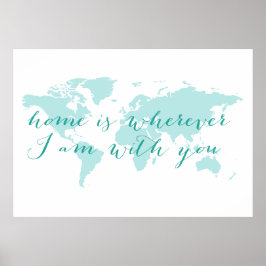 ワールドマップ、ホームは私があなたと一緒にどこにいるか ポスター