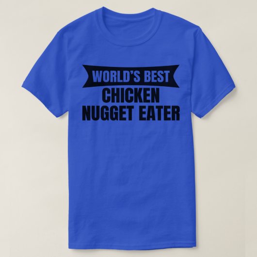 ワールド最高のチキンナゲット Tシャツ (デザイン正面)