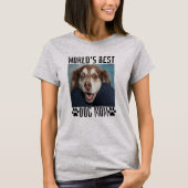 ワールド最高のドッグママTシャツ Tシャツ (正面)