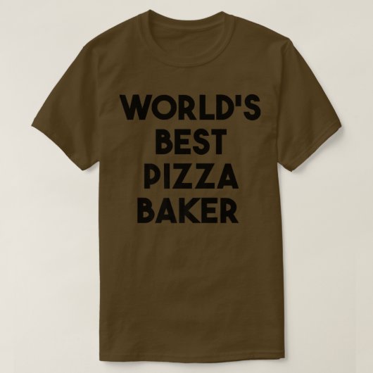 ワールド最高のピザベイカー Tシャツ (デザイン正面)