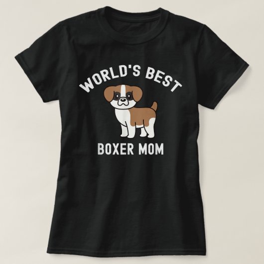 ワールド最高のボクサーのママ犬 Tシャツ (デザイン正面)