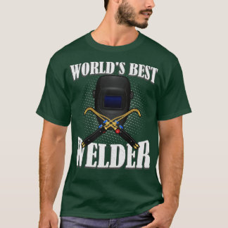 ワールド最高の溶接機 Tシャツ