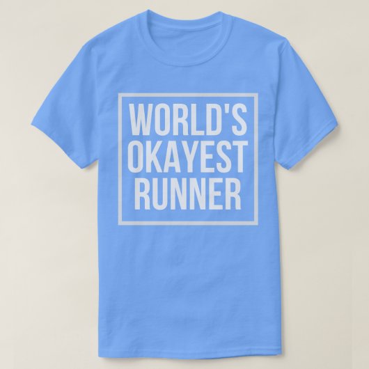 ワールドOKAYESTランナおもしろいーランニングズの贈り物2 Tシャツ (デザイン正面)