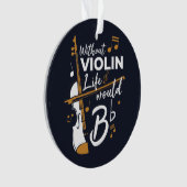 ヴァイオリンなしの休日Bフラット オーナメント (正面)