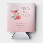 ヴァウズの前にヴィーノ ピンク ワイン テーマのブライズ シャワー 缶クーラー (正面)