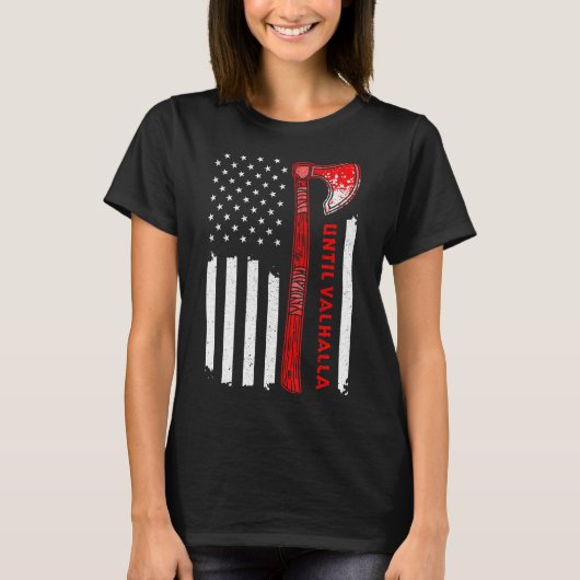 ヴァルハラ米国旗U2013バイキングアックスまで Tシャツ (正面)