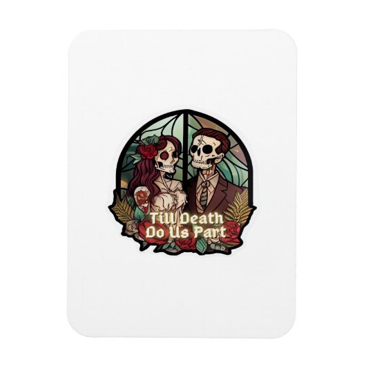 ヴァレンタインズ・ティル・デス・ドゥ・アス・パート クラシック マグネット (縦)