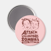 ヴァレンティネス・ゾンビの攻撃 マグネット (正面/裏面)