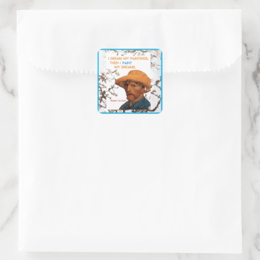 ヴァンゴッホ引用文、私は自分の絵画を夢見ている。 スクエアシール (バッグ)