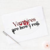 ヴァンパイアは私の転がやり方 楕円形シール (封筒)