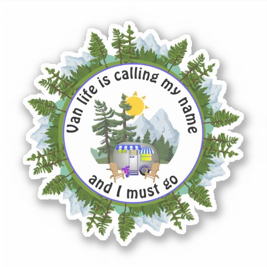 ヴァンライフは私の名前をキャンピングと呼カスタムんでいる シール (正面)