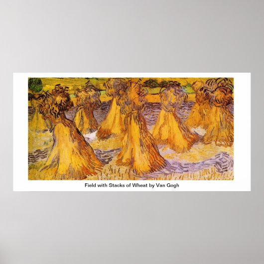 ヴァン・ゴッホによる小麦の積み重ね付きフィールド ポスター (正面)