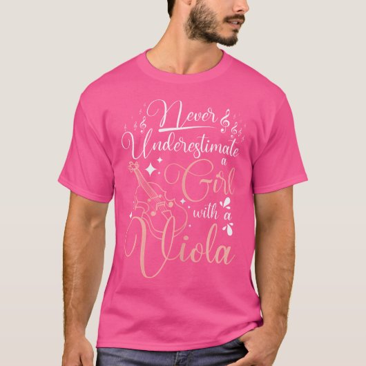 ヴィオラを持つ女の子を決して過小評価しない Tシャツ (正面)