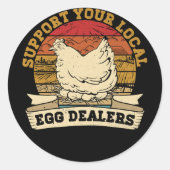 ヴィンテージあなたの地元の卵のディーラーをサポート熱狂するChick ラウンドシール (正面)