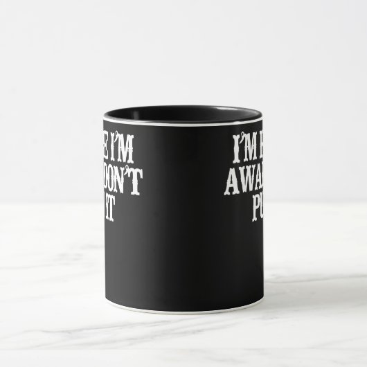 ヴィンテージおもしろいが来た俺は起きてるプッシュしない  マグカップ (中央)