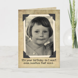 ヴィンテージおもしろい誕生日 – 古い言葉は言及しない カード