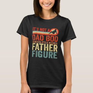 ヴィンテージではないパパBodその父親の姿脂肪 Tシャツ