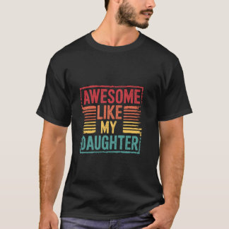 ヴィンテージで素晴らしい我が娘みたい 母の日 Tシャツ
