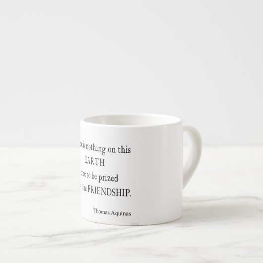 ヴィンテージのアクィナスの友情の感動的な引用文 エスプレッソカップ (正面右)