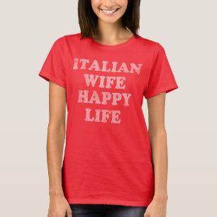 ヴィンテージのイタリアンな妻の幸せな生命 Tシャツ