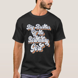 ヴィンテージのビッグブラザーの誕生日ガールマッチング Tシャツ