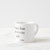 ヴィンテージのDanteの強大な炎の小さい火花の引用文の引用文 エスプレッソカップ (正面右)