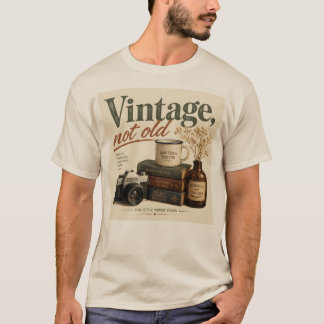 ヴィンテージは古くさいわけじゃない Tシャツ