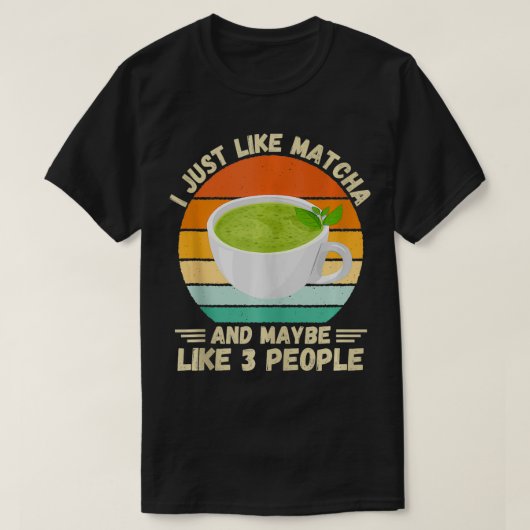 ヴィンテージは抹茶が好きだし、3 Peが好きかな Tシャツ (デザイン正面)