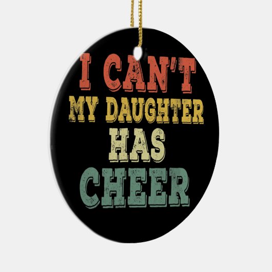 ヴィンテージは私の娘がチアリーダーを持っているはずがない セラミックオーナメント (右)