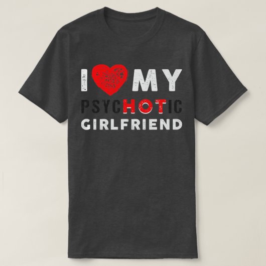 ヴィンテージは私の精神病患者ガールフレンドを愛している Tシャツ (デザイン正面)