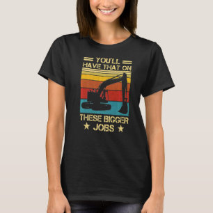 ヴィンテージは、これらの大きな仕事にそれを持つだろう Tシャツ