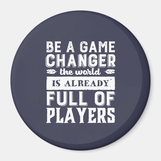 ヴィンテージやる気を起こさせる引用文はゲームチェンジャーである マグネット (正面)