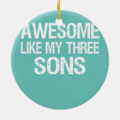 ヴィンテージよ素晴らしり3人の息子の男の子母パパ セラミックオーナメント (裏面)